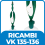 Ricambi Folletto VK 135 - 136