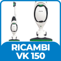 Ricambi Folletto VK 150